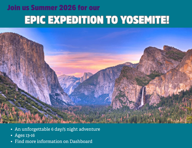 JOin us summer 2026 for our EPIC EXEDITION TO YOSEMITE.png